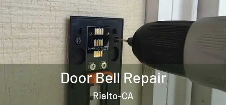 Door Bell Repair Rialto-CA