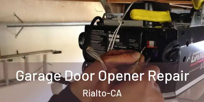 Garage Door Opener Repair Rialto-CA